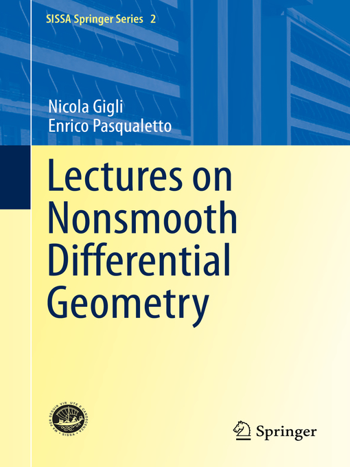 Title details for Lectures on Nonsmooth Differential Geometry by Nicola Gigli - Available